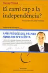 CAMI CAP A LA INDEPENDENCIA, EL