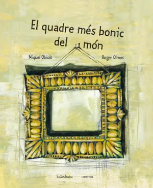 EL QUADRE MÉS BONIC DEL MÓN