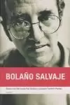 BOLAÑO SALVAJE