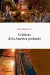 CRONICAS DE LA AMERICA PROFUNDA CRONICAS DE LA AMERICA PROFUNDA