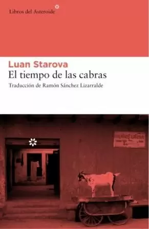 EL TIEMPO DE LAS CABRAS EL TIEMPO DE LAS CABRAS