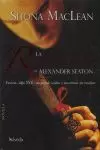 LA REDENCIÓN DE ALEXANDER SEATON