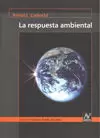 LA RESPUESTA AMBIENTAL