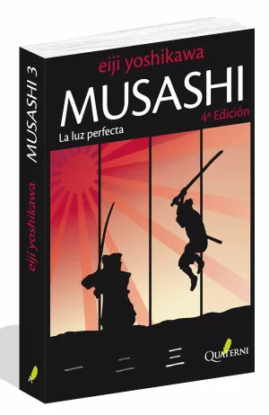 MUSASHI 3. LA LUZ PERFECTA