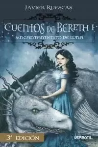 CUENTOS DE BERETH I - ENCANTAMIENTO DE LUNA