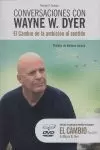 CONVERSACIONES CON WAYNE W DYER PACK CONVERSACIONES CON WAYNE W DYER PACK