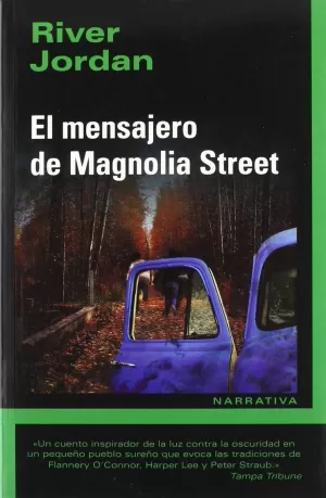 MENSAJERO DE MAGNOLIA STREET EL