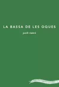 LA BASSA DE LES OQUES