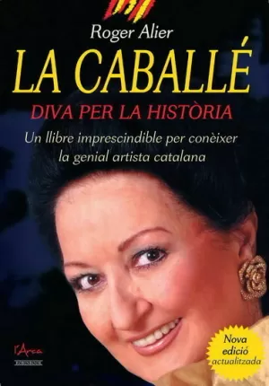 CABALLE,LA -DIVA PER LA HISTORIA