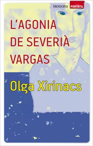 L'AGONIA DE SEVERIÀ VARGAS (BOLSILLO)