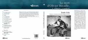 LA MORT D'OLIVIER BÉCAILLE, I ALTRES CONTES