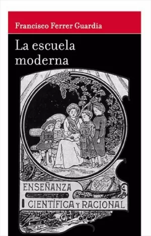 LA ESCUELA MODERNA