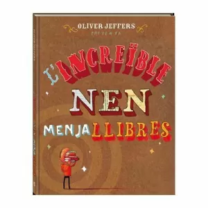 L'INCREÏBLE NEN MENJALLIBRES