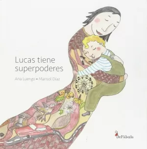 LUCAS TIENE SUPERPODERES