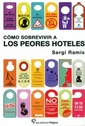 COMO SOBREVIVIR A LOS PEORES HOTELES