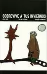 SOBREVIVE A TUS INVIERNOS