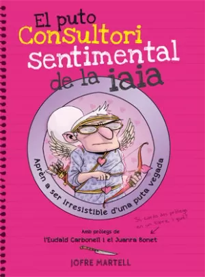 EL PUTO CONSULTORI SENTIMENTAL DE LA IAIA