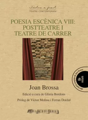 POESIA ESCENICA VIII: POSTTEATRE I TEATRE DE CARRER