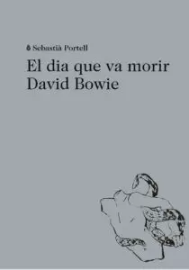 DIA QUE VA MORIR DAVID BOWIE, EL