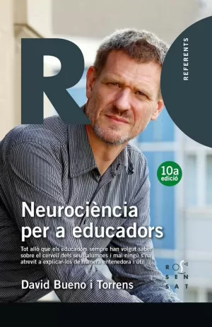 NEUROCIÈNCIA PER A EDUCADORS NEUROCIÈNCIA PER A EDUCADORS