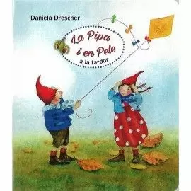 LA PIPA I EN PELE A LA TARDOR LA PIPA I EN PELE A LA TARDOR