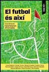 FUTBOL ÉS AIXÍ, EL