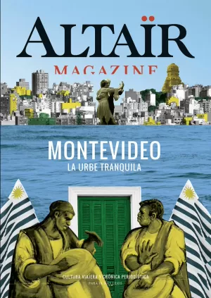 03 MONTEVIDEO -ALTAIR MAGAZINE