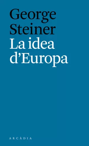 LA IDEA D'EUROPA LA IDEA D'EUROPA