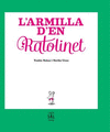 L'ARMILLA D'EN RATOLINET