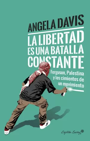 LA LIBERTAD ES UNA BATALLA CONSTANTE LA LIBERTAD ES UNA BATALLA CONSTANTE