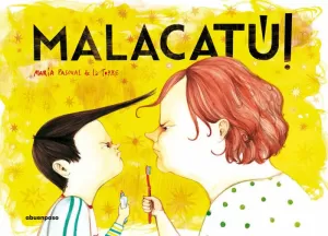 MALACATÚ!