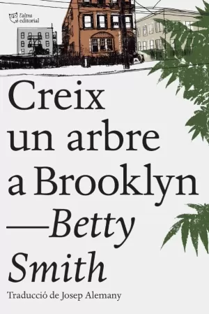 CREIX UN ARBRE A BROOKLYN CREIX UN ARBRE A BROOKLYN