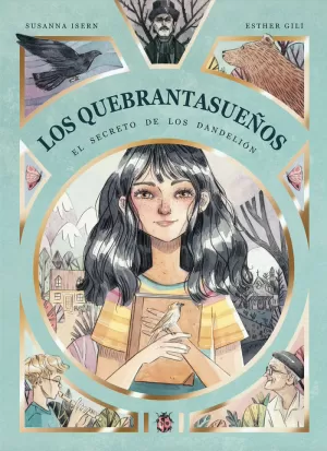 QUEBRANTASUEÑOS,EL - EL SECRETO DE LOS DANDELION