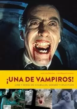 ­UNA DE VAMPIROS!