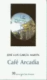 CAFE ARCADIA