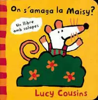 ON S´AMAGA LA MAISY?