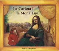 CARLOTA I MONA LISA