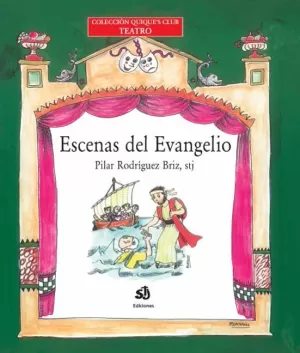 ESCENAS DEL EVANGELIO