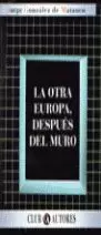 OTRA EUROPA DESPUES DEL MURO