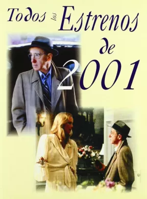 TODOS LOS ESTRENOS DE 2001