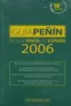 GUIA PEÑIN DE LOS VINOS DE ESPAÑA 2006