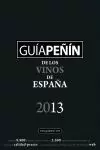 GUÍA PEÑIN DE LOS VINOS DE ESPAÑA 2013