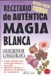 RECETARIO AUTENTICA MAGIA BLAN