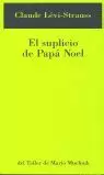 SUPLICIO DE PAPA NOEL,EL