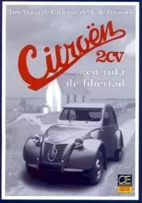 CITROEN 2CV EN RUTA DE LIBERTA