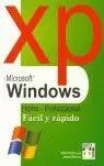 WINDOWS XP FACIL Y RAPIDO