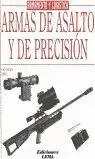 ARMAS DE ASALTO Y DE PRECISION