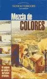 MEZCLA DE COLORES TECNICAS Y E