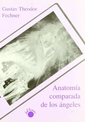 ANATOMIA COMPARADA DE LOS ANGE