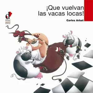 QUE VUELVAN LAS VACAS LOCAS